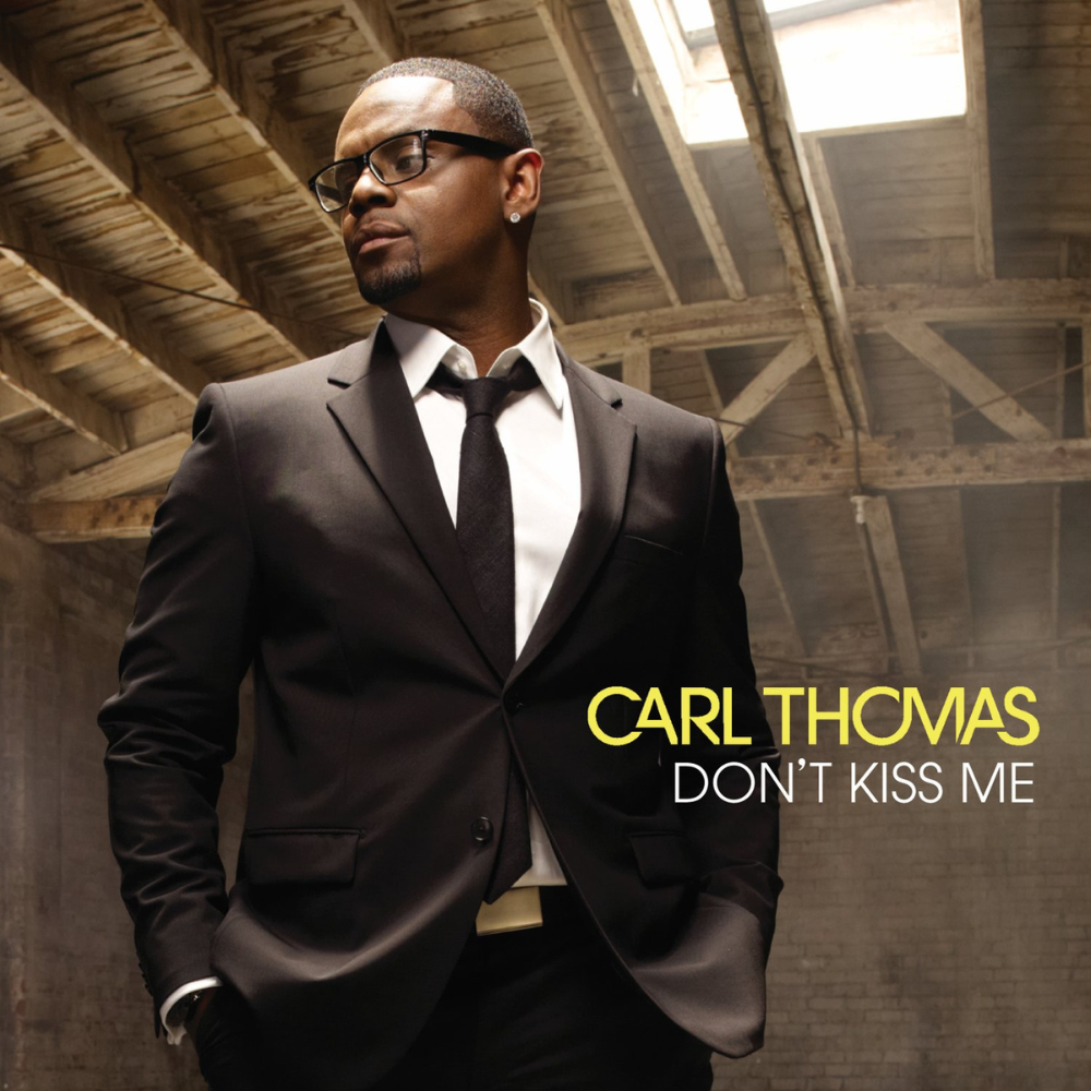 Carl Thomas Don't Kiss Me single cover
