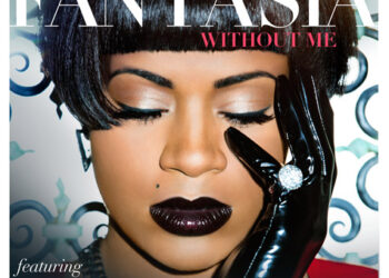 Fantasia - Without Me Ft. Kelly Rowland & Missy Elliott