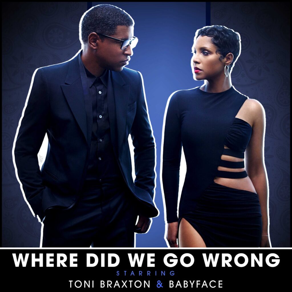 The cover art for Toni Braxton and Babyface's Where Did We Go Wrong?