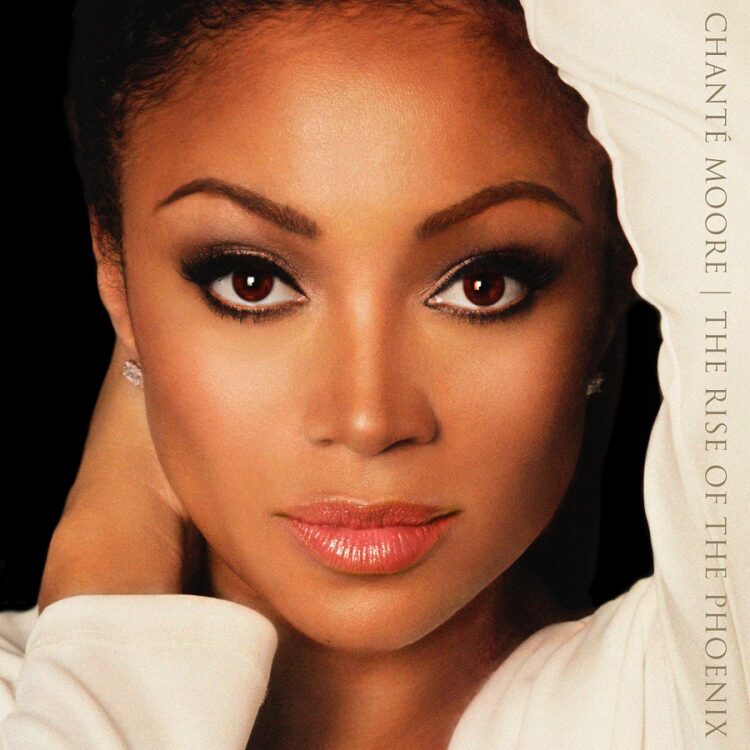 Chante Moore Rise of the Phoenix