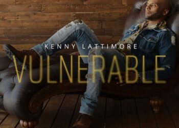 Kenny Lattimore vulnerable