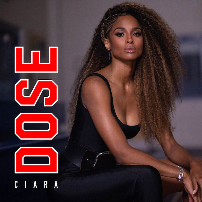 Ciara "Dose" single cover
