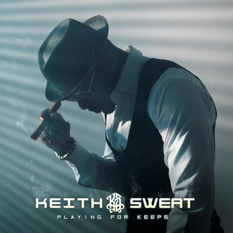 Keith Sweat Playing For Keeps