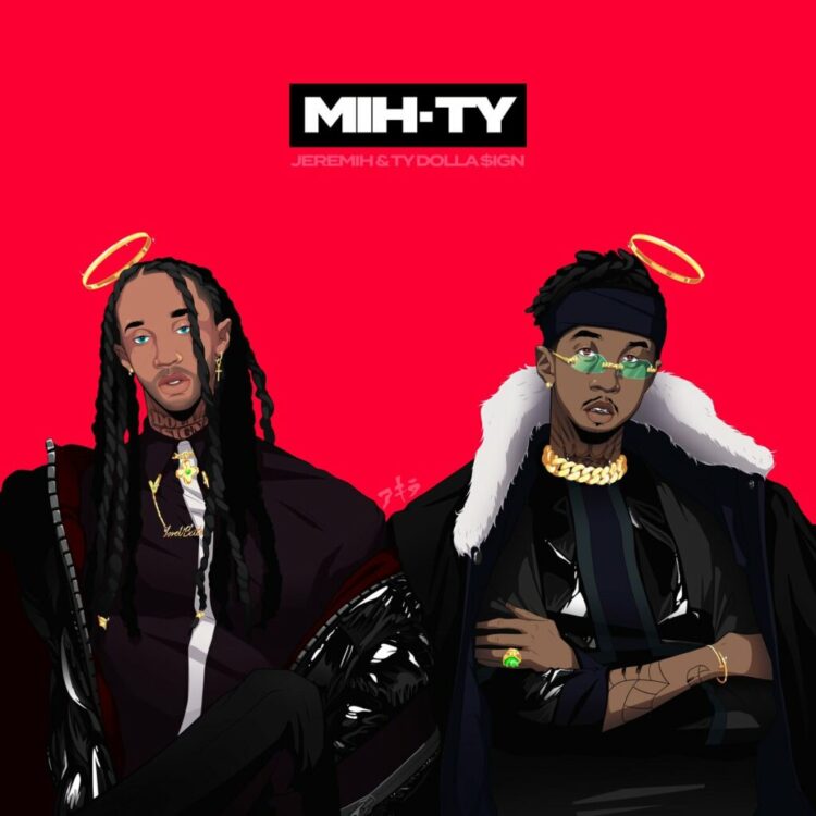 Ty Dolla $ign x Jeremih MihTy