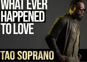 Tao Soprano What Ever Happened To Love