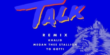 The cover art for Khalid's "Talk Remix" featuring Megan Thee Stallion and Yo Gotti