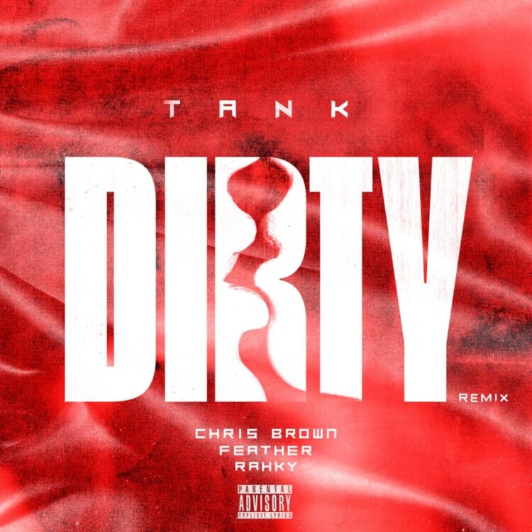 Tank Dirty Remix