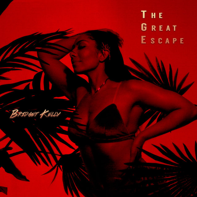 Bridget Kelly The Great Escape EP