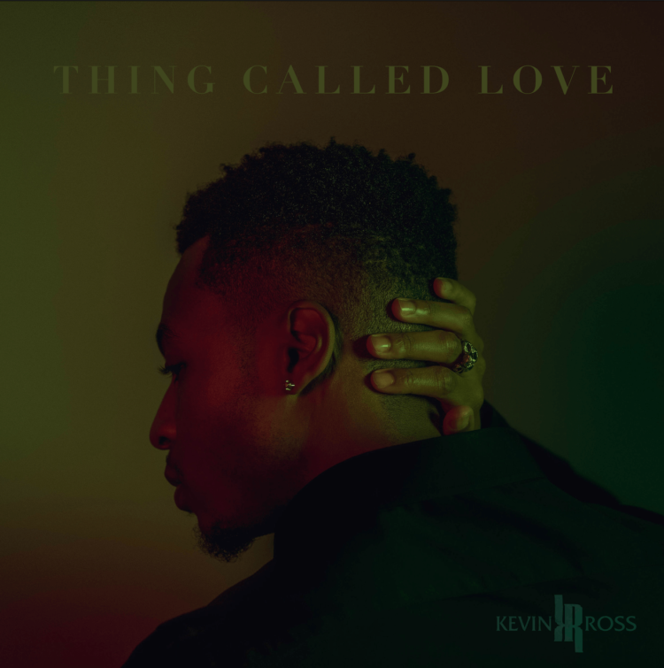 Kevin Ross Thing Called Love