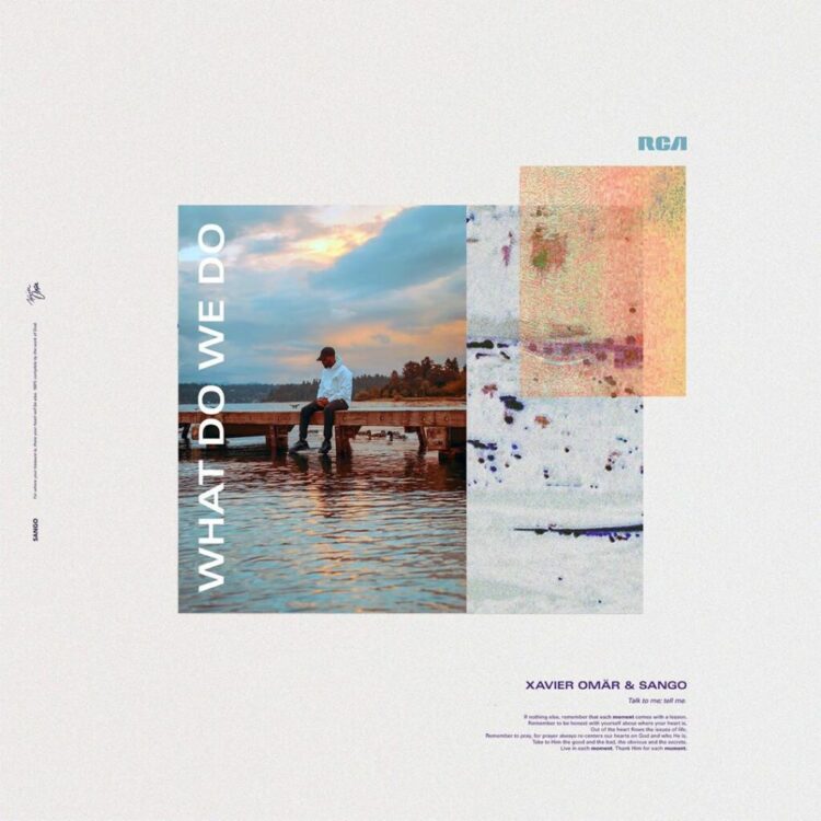 Xavier Omar "What Do We Do" single cover