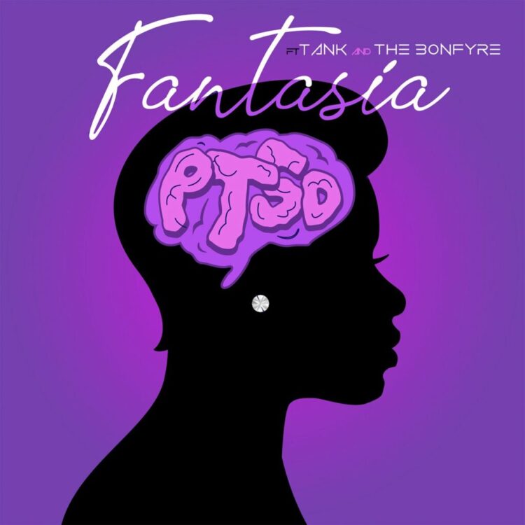 Fantasia "PTSD (Remix)" featuring Tank and The Bonfyre