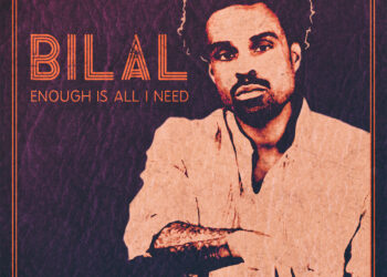 Bilal Enough Is All I Need Artwork