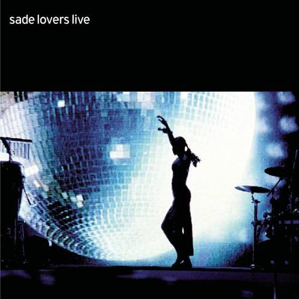 Sade Lovers Live