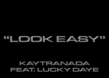 Kaytranada and Lucky Daye Look Easy single cover