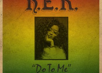 H.E.R. Do To Me