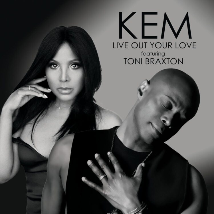 Kem and Toni Braxton Live Out Your Love