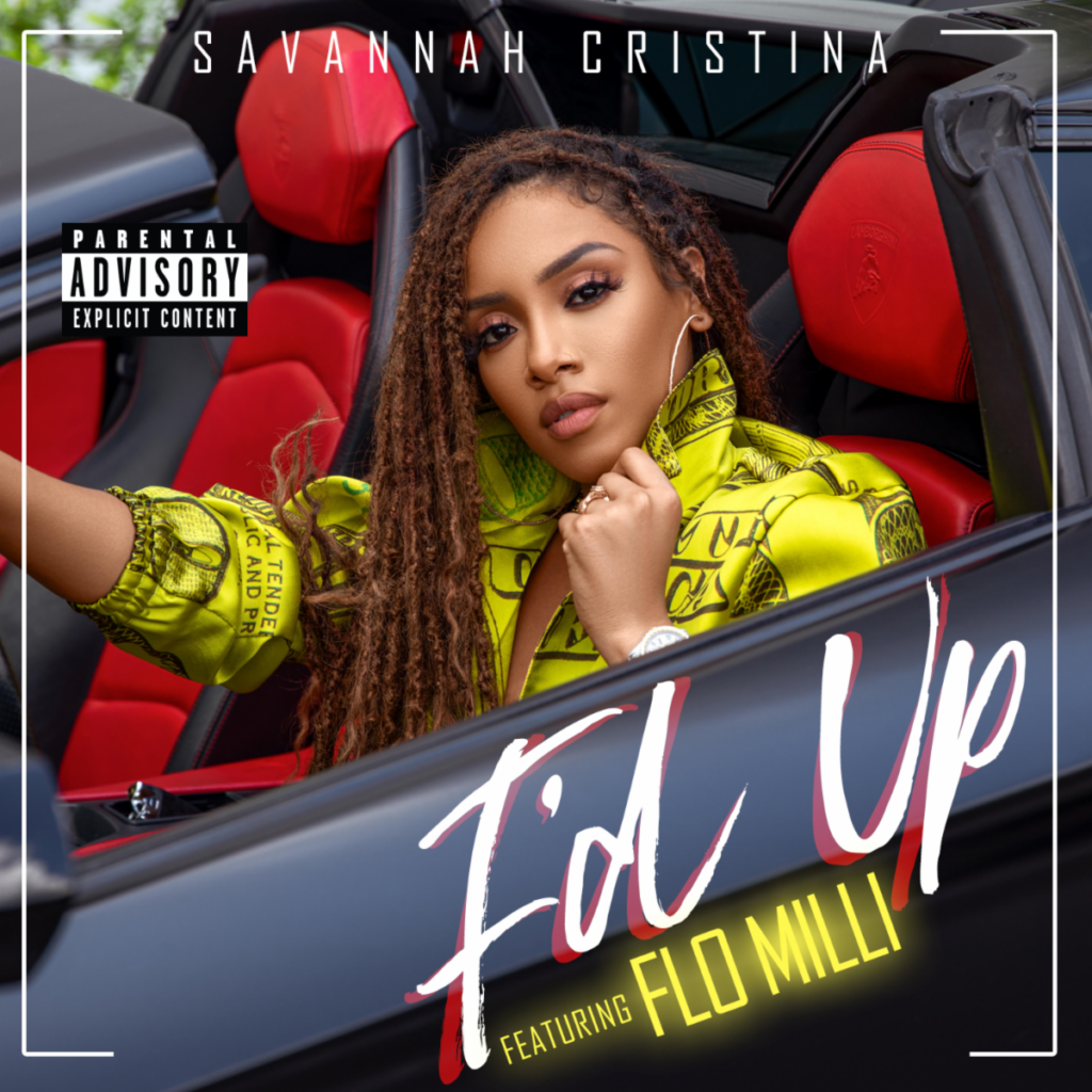 Savannah Cristina Releases New Song 'F'd Up' Featuring Flo Milli ...