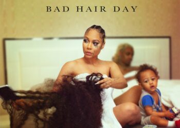 Lyrica Anderson Bad Hair Day