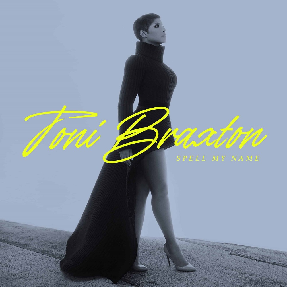 Toni Braxton Spell My Name