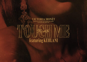 Victoria Monet Kehlani Touch Me Remix