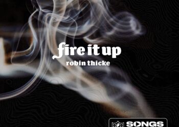 Robin Thicke Fire It Up