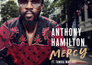 Anthony Hamilton Mercy