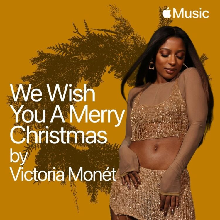 Victoria Monet We Wish You A Merry Christmas