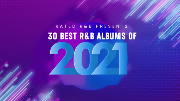 Best R&B Albums of 2021