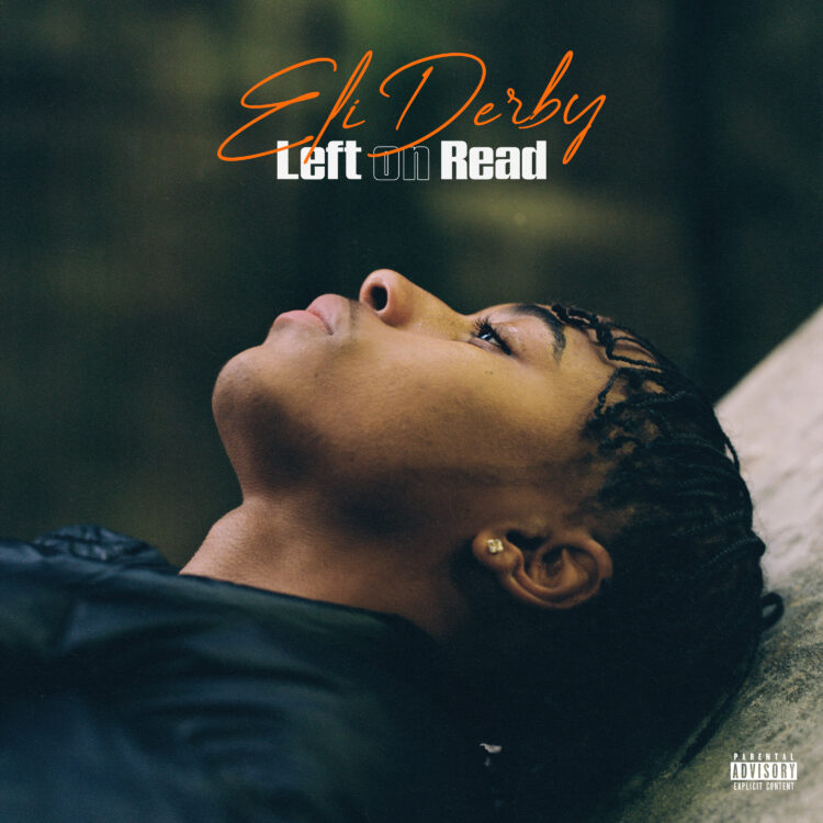 Eli Derby Left on Read EP cover