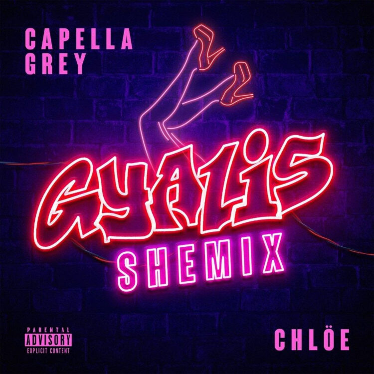 Chloe Bailey, Capella Grey Gyalis Shemix