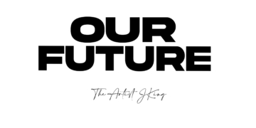 Jking Our Future