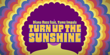 Diana Ross, Tame Impala Turn Up the Sunshine