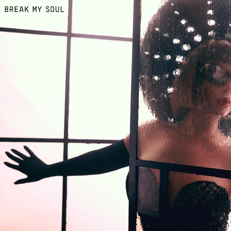 Beyonce Break My Soul
