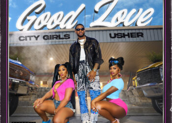 City Girls, Usher Good Love single cover