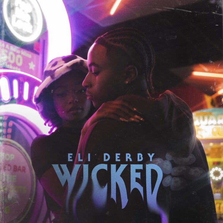 Eli Derby Wicked single cover