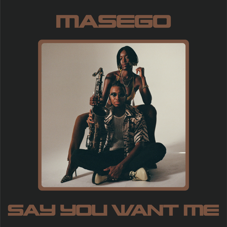 Masego Say You Want Me single cover