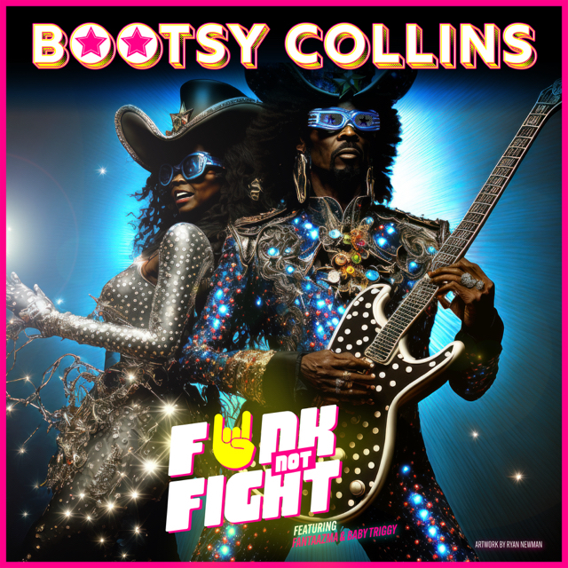 Bootsy Collins Funk Not Fight single cover