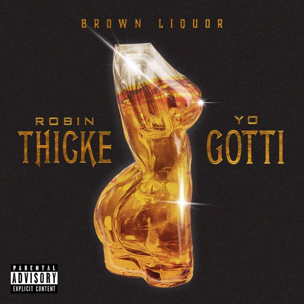 Robin Thicke and Yo Gotti's Brown Liquor single cover