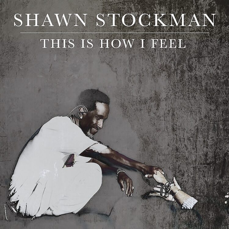 Shawn Stockman This Is How I Feel