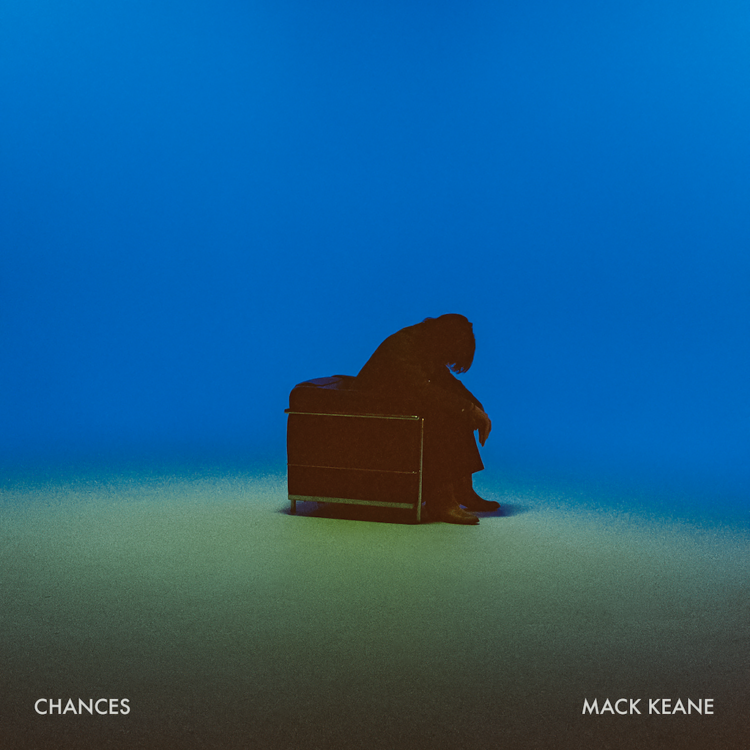 Mack Keane Chances single cover