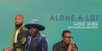 Louis York and Anthony Hamilton Alone A lot single cover