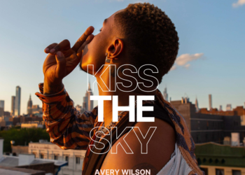Avery Wilson Kiss The SKy