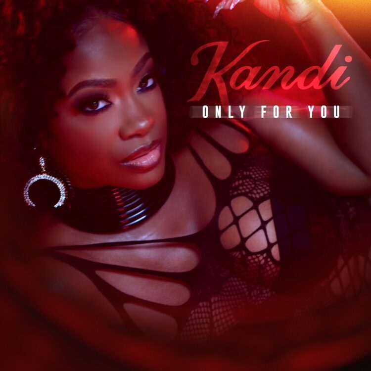 Kandi Burruss Only For You single cover