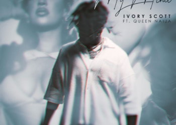 Ivory Scott and Queen Naija My Mind single cover