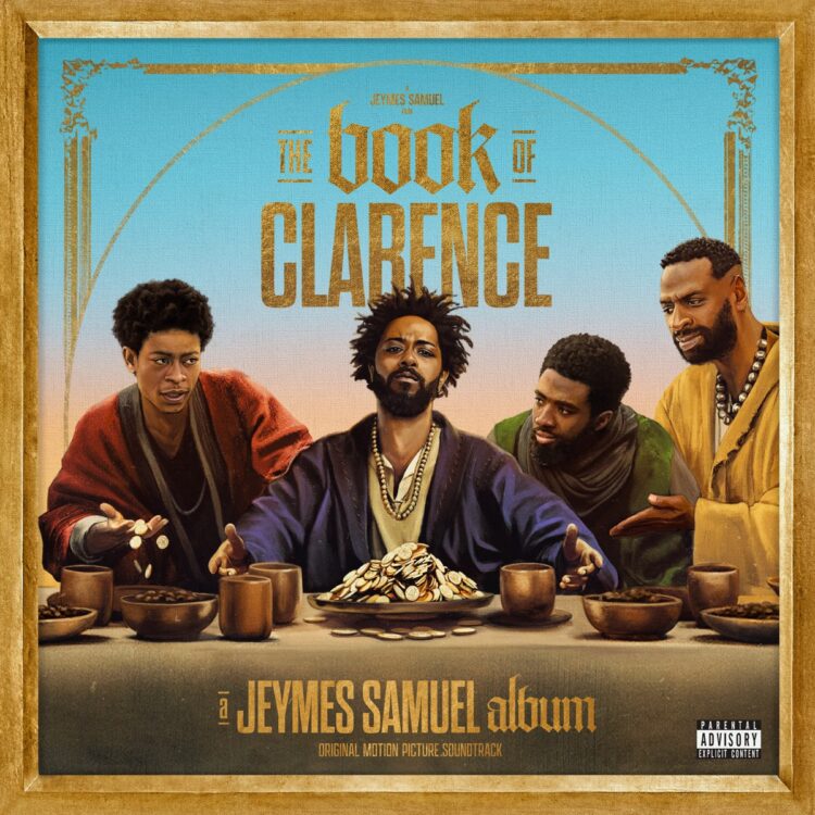 Jeymes Samuel's The Book of Clarence soundtrack