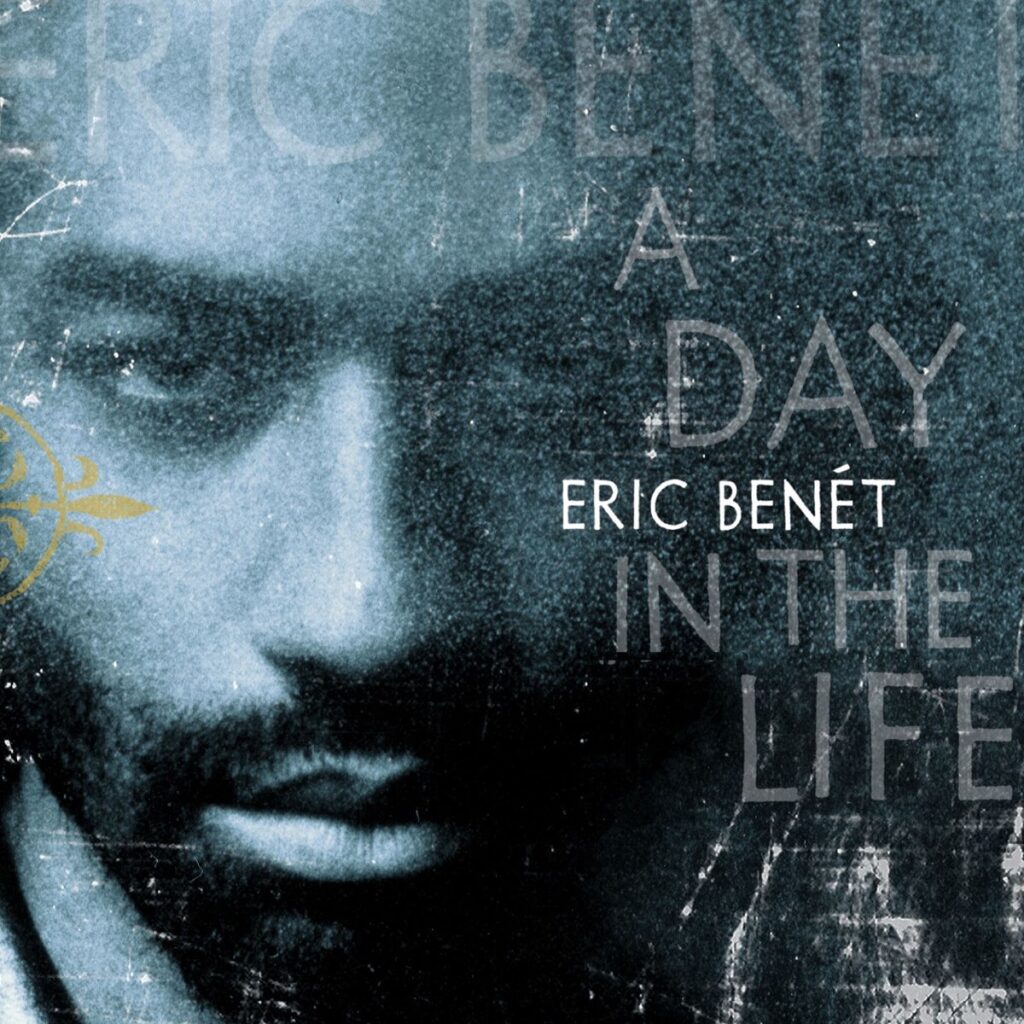 Eric Benet A Day In The Lift