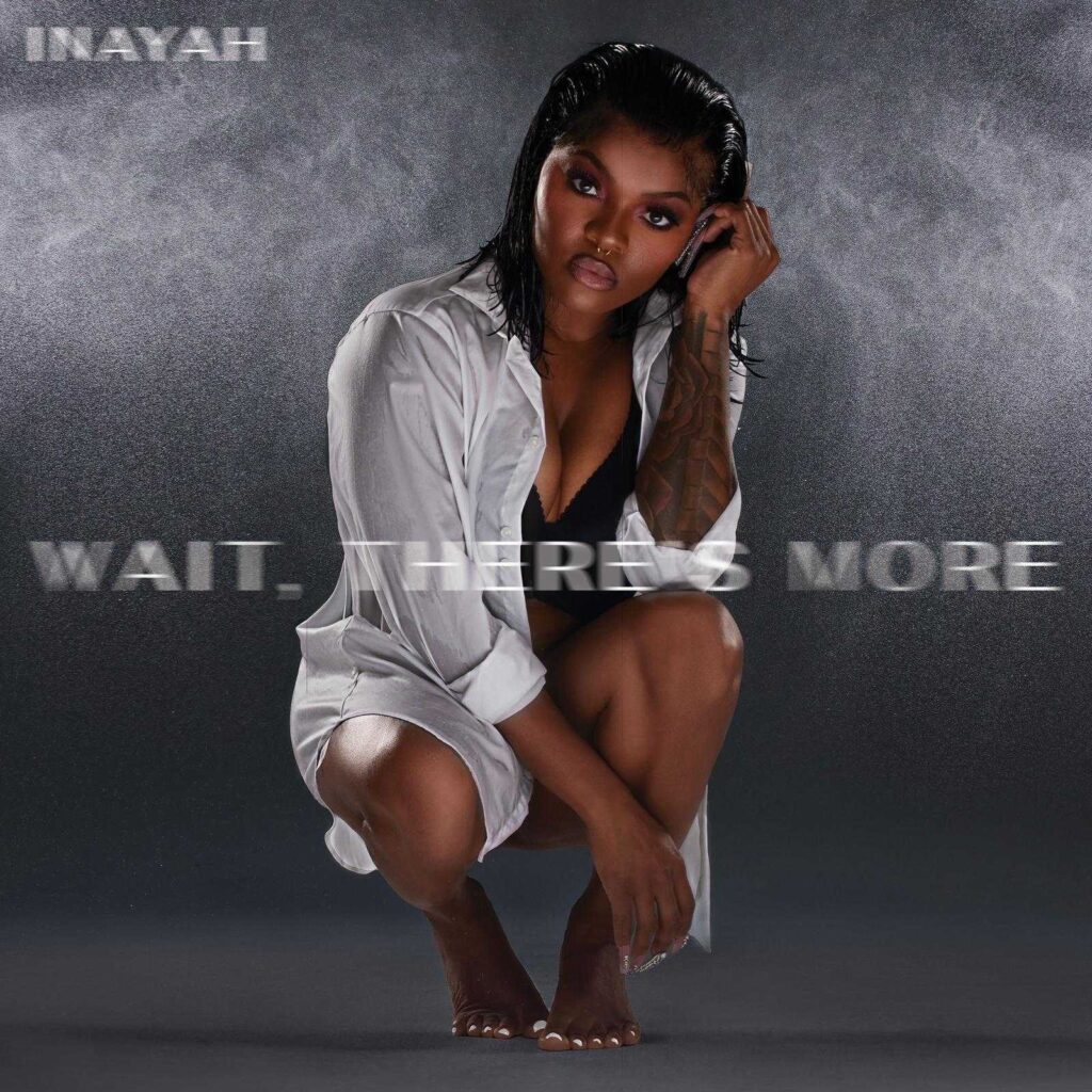 Inayah Wait, There's More