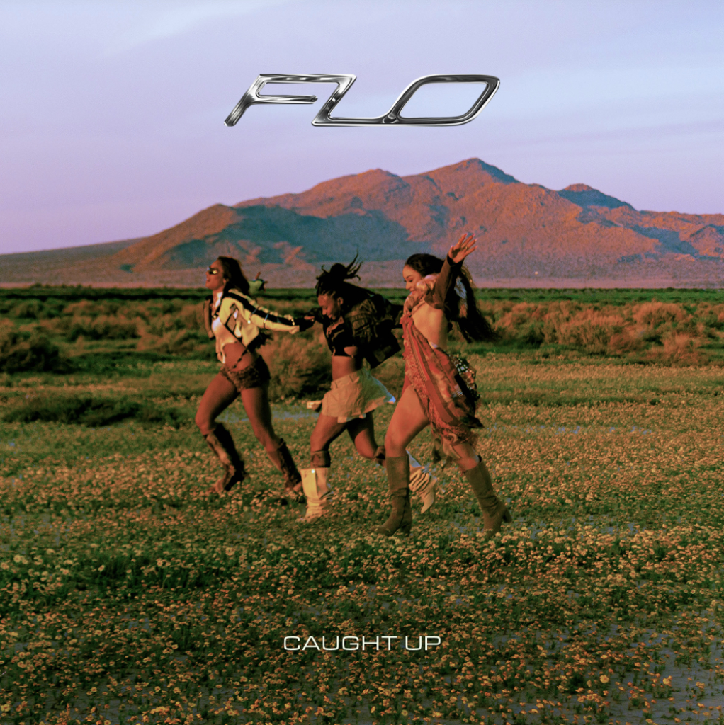 R&B group FLO's Caught Up single cover