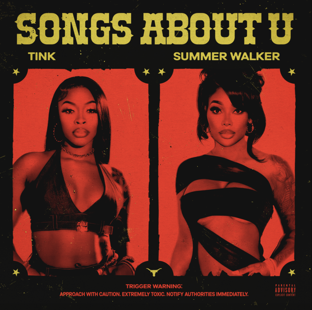 Tink and Summer Walker Songs About U
