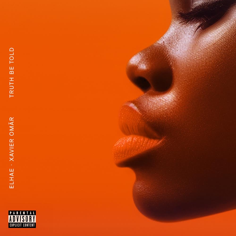 Xavier Omär and ELHAE's "Truth Be Told" EP cover.